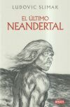 El &uacute;ltimo Neandertal