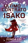 El &uacute;ltimo contrato de Isako