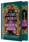 El &uacute;ltimo deseo de Bristol Keats (EDICI&Oacute;N ESPECIAL LIMITADA)