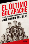 El último gol apache