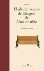 Portada de El &uacute;ltimo verano de Klingsor & Alma de ni&ntilde;o (Ebook)