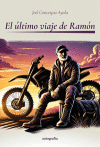 El &uacute;ltimo viaje de Ram&oacute;n