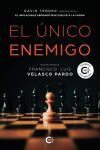 El &uacute;nico enemigo