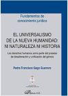 El universalismo de la nueva humanidad: ni naturaleza ni historia