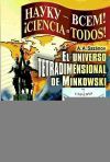 El universo Tetradimensional de Minkowski
