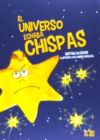 El universo echaba chispas