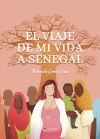 El viaje de mi vida a Senegal