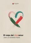 El viaje del (des)amor