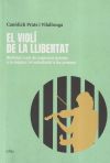 El viol? de la llibertat