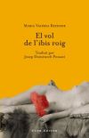 El vol de l'ibis roig