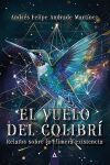 El vuelo del colibr&iacute;