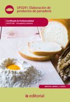 Portada de Elaboración de productos de panadería. INAF0108 (Ebook)