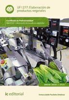 Portada de Elaboraci&oacute;n de productos vegetales. INAV0109 (Ebook)