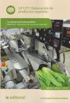 Elaboración de productos vegetales. inav0109 - fabricación de conservas vegetales