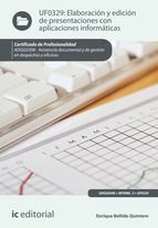 Portada de Elaboraci&oacute;n y edici&oacute;n de presentaciones con aplicaciones inform&aacute;ticas. ADGG0308 (Ebook)