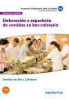 Elaboración y exposición de comidas en bar-cafetería. Certificados de profesionalidad. Servicios de bar y cafetería