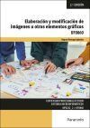 Elaboraci&oacute;n y modificaci&oacute;n de im&aacute;genes u otros elementos gr&aacute;ficos