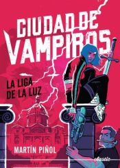 Portada de Ciudad de vampiros 2. La Liga de la Luz