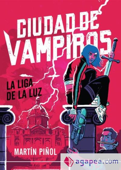 Ciudad de vampiros 2. La Liga de la Luz