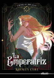 Portada de Crónicas arcanas 1. La Emperatriz