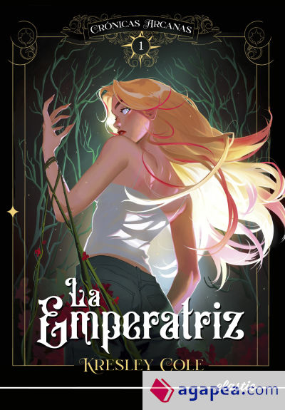 Crónicas arcanas 1. La Emperatriz