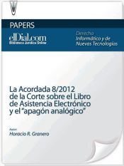 Portada de La Acordada 8/2012 de la Corte sobre el Libro de Asistencia Electrónico y el apagón analógico (Ebook)