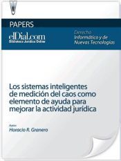 Portada de Los sistemas inteligentes de medición del caos como elemento de ayuda para mejorar la actividad jurídica (Ebook)