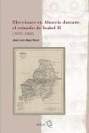 Elecciones en Almer&iacute;a durante el reinado de Isabel II (1833-1868)