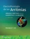 Electrofisiolog&iacute;a de Las Arritmias