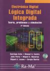 Electrónica Digital: Lógica Digital Integrada. Teoría, problemas y simulación. 2ª Edición