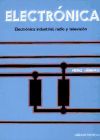 Electrónica: Electrónica industrial, radio y televisión (2 tomos)