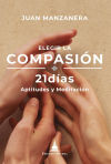 Elegir la compasión 21 días