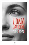 Elegirme De Luna Javierre