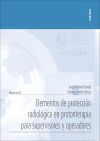 Elementos de protecci&oacute;n radiol&oacute;gica en protonterapia para supervisores y operadores