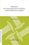 Elementos del tratado perdido de Aristóteles sobre el efecto de la tragedia