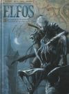 Elfos 03. La Dinastia De Los Elfos Negros. La Mision De Los Elfos Azules