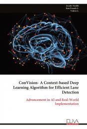Portada de ConVision- A Context-based Deep Learning Algorithm for Efficient Lane Detection