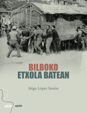 Portada de Bilboko etxola batean