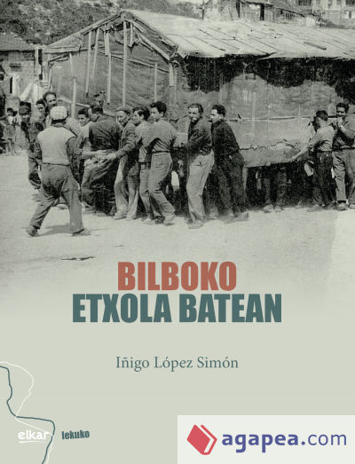 Bilboko etxola batean