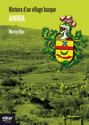 Portada de Ainhoa. Histoire d un village basque