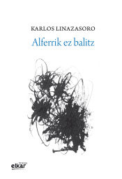 Portada de Alferrik ez balitz