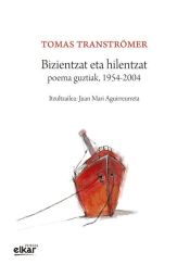 Portada de Bizientzat eta hilentzat. Poema guztiak, 1954-2004