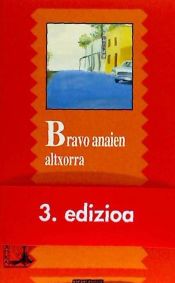 Portada de Bravo anaien altxorra