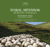 Portada de Euskal Artzainak - Bergers Basques: Bi munduen artean - entre deux mondes