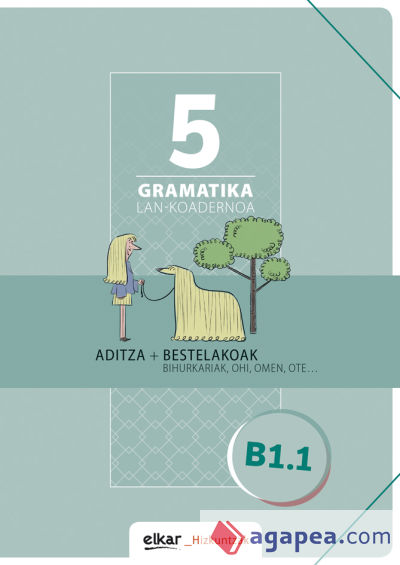 GRAMATIKA LAN KOADERNOA 5. B1.1