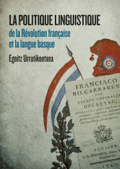 Portada de La politique linguistique de la Révolution Française et la langue basque