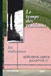 Portada de Le temps des trahisons