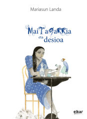 Portada de Maitagarria eta desioa