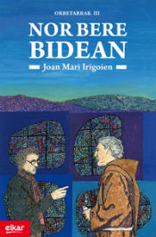 Portada de Nor bere bidean. Orbetarrak 3