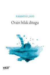 Portada de Orain hilak ditugu